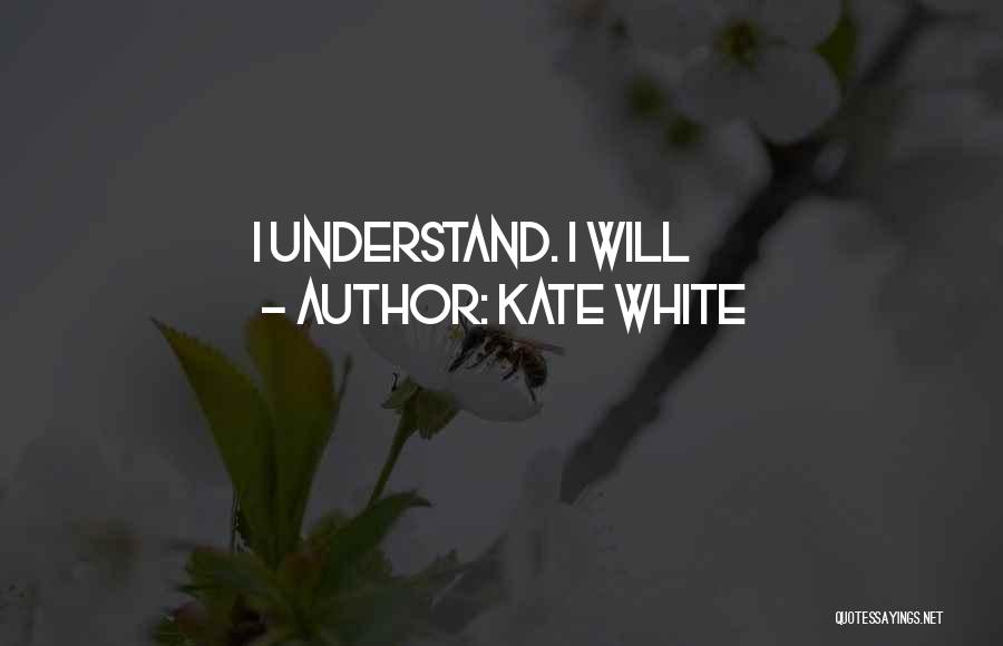Kate White Quotes 2252719