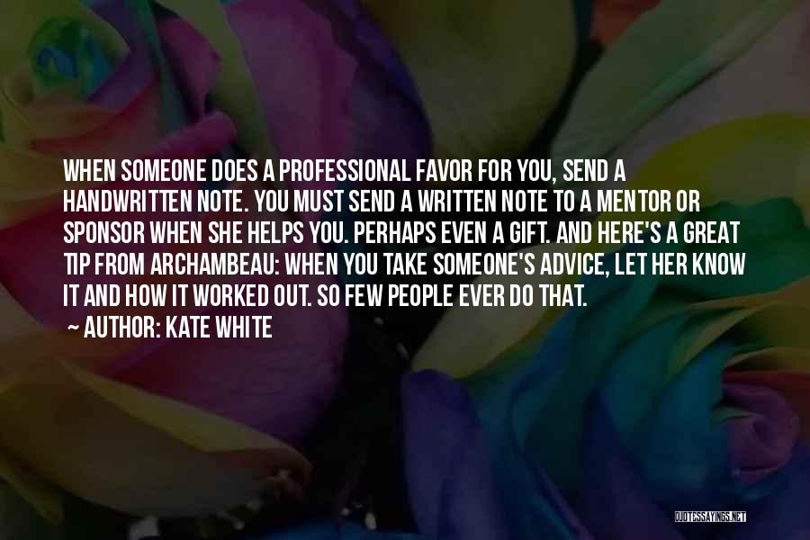 Kate White Quotes 662129