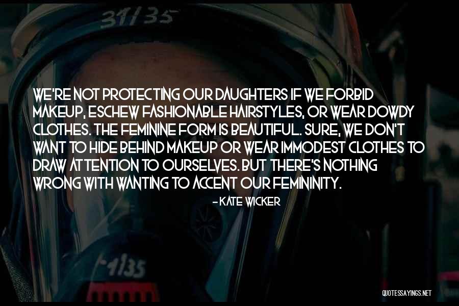 Kate Wicker Quotes 2124308 Kate Wicker Quotes 2124308