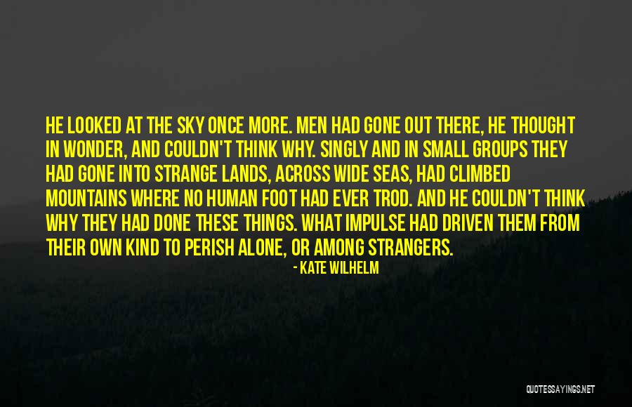 Kate Wilhelm Quotes 1053200 Kate Wilhelm Quotes 1053200