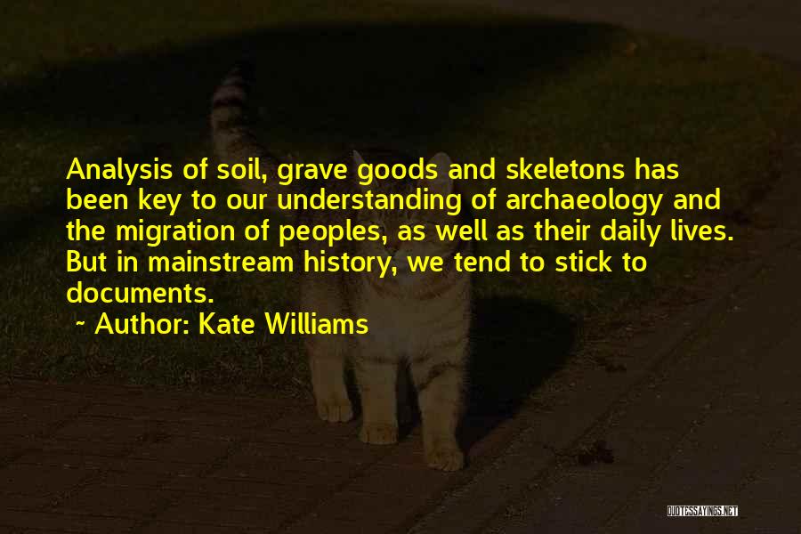 Kate Williams Quotes 1269889