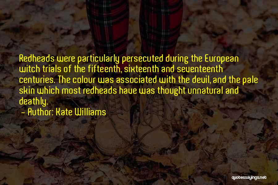 Kate Williams Quotes 1528959