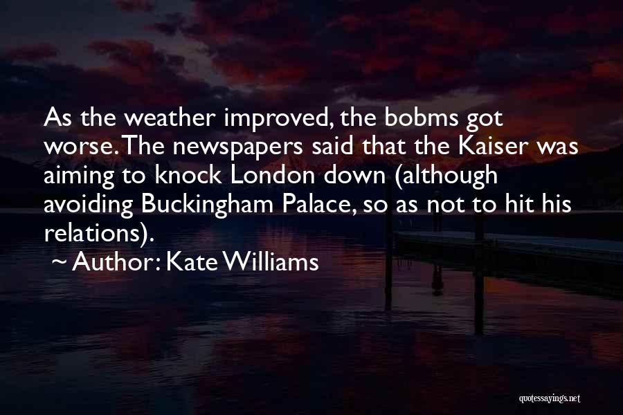 Kate Williams Quotes 447820