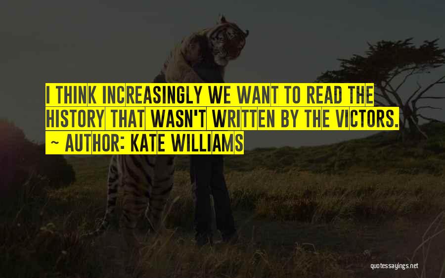 Kate Williams Quotes 837635