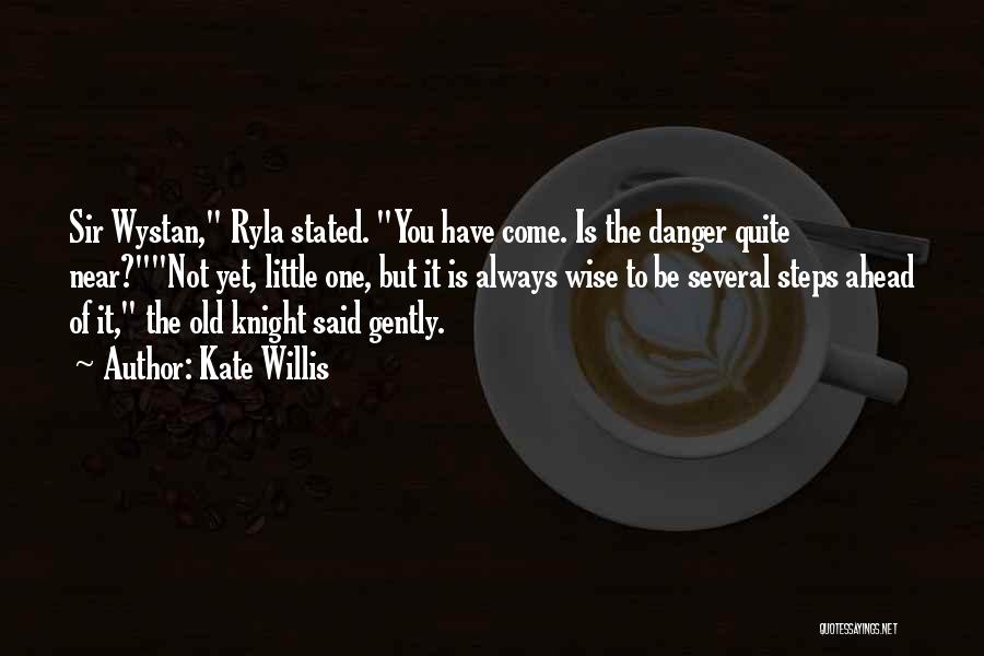 Kate Willis Quotes 2150315