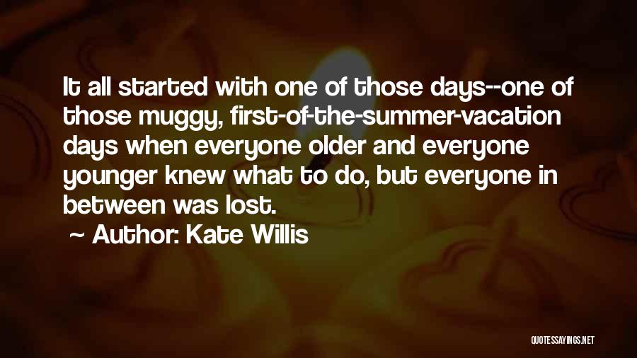 Kate Willis Quotes 2163177