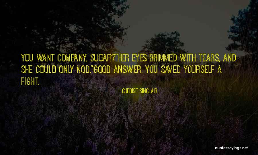 Katedralja Prishtine Quotes By Cherise Sinclair