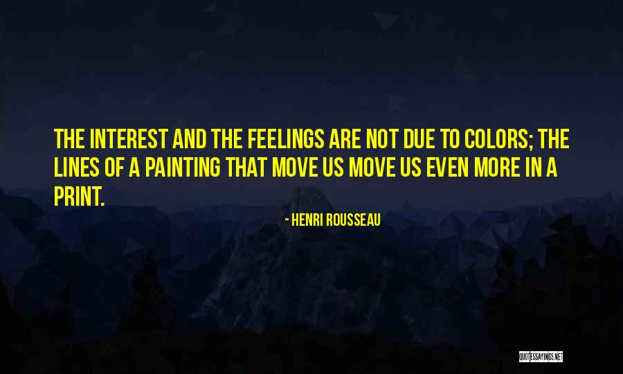 Katedralja Prishtine Quotes By Henri Rousseau