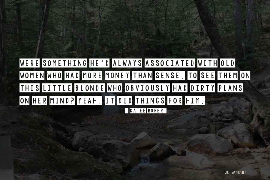 Katee Robert Quotes 2031262 Katee Robert Quotes 2031262