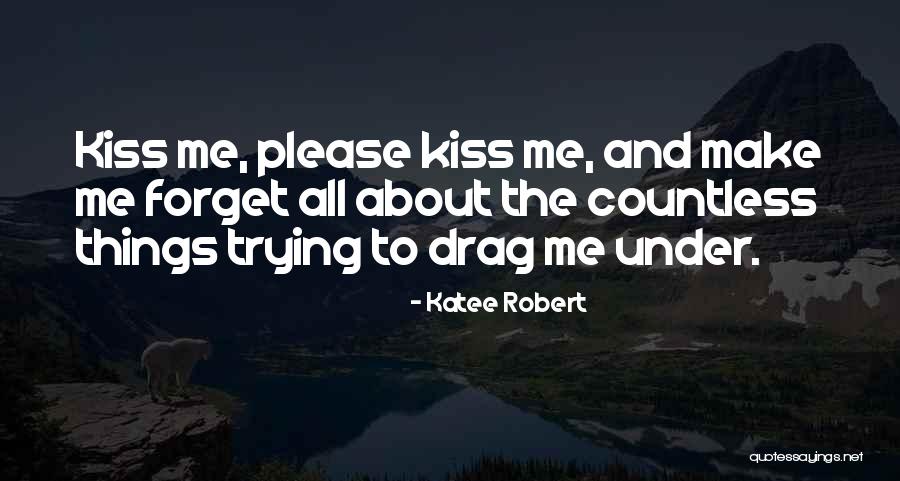 Katee Robert Quotes 577894 Katee Robert Quotes 577894