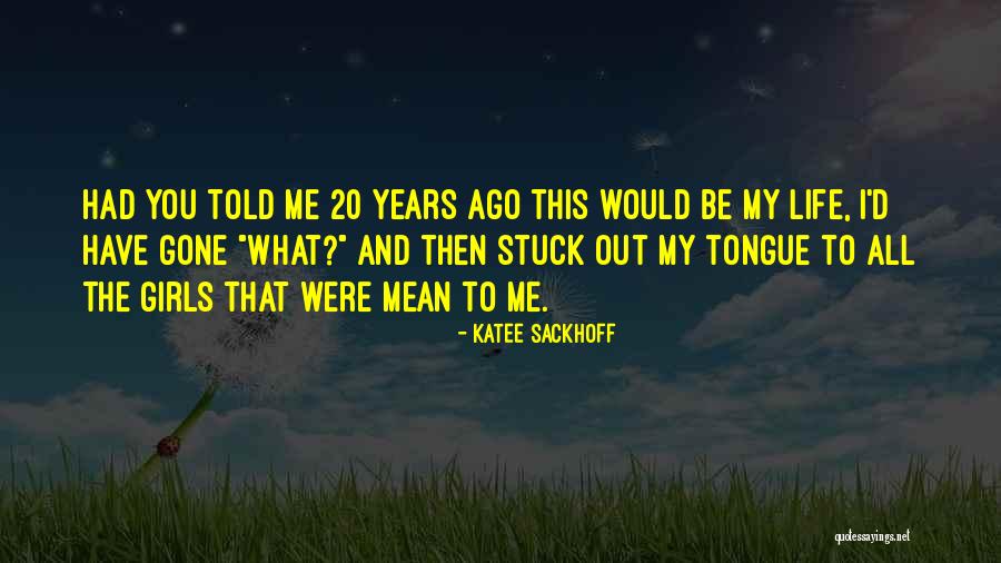 Katee Sackhoff Quotes 729202