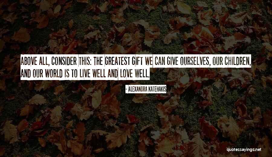 Katehakis Alexandra Quotes By Alexandra Katehakis Katehakis Alexandra Quotes By Alexandra Katehakis