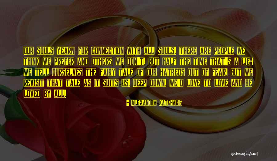 Katehakis Alexandra Quotes By Alexandra Katehakis Katehakis Alexandra Quotes By Alexandra Katehakis