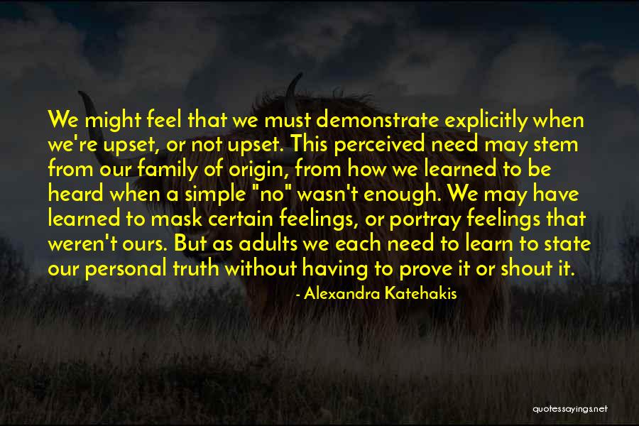 Katehakis Alexandra Quotes By Alexandra Katehakis Katehakis Alexandra Quotes By Alexandra Katehakis