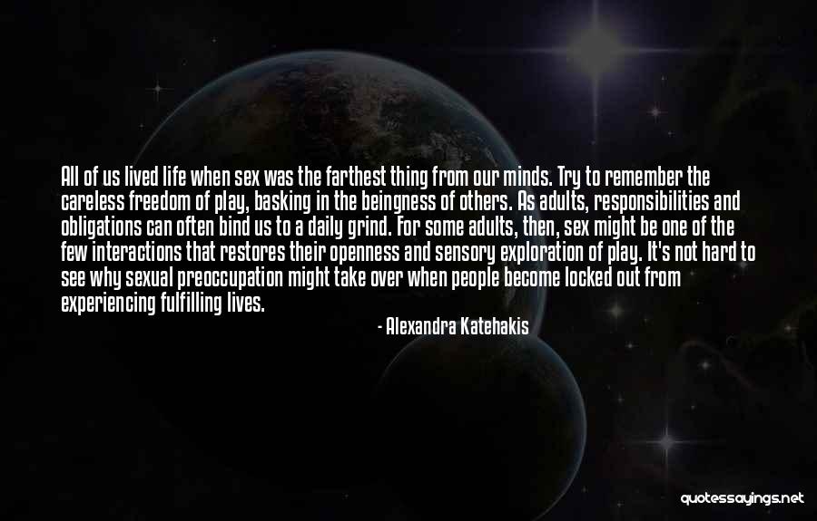 Katehakis Alexandra Quotes By Alexandra Katehakis Katehakis Alexandra Quotes By Alexandra Katehakis