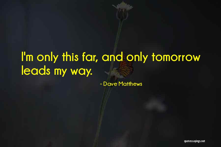 Katende Sempebwa Quotes By Dave Matthews