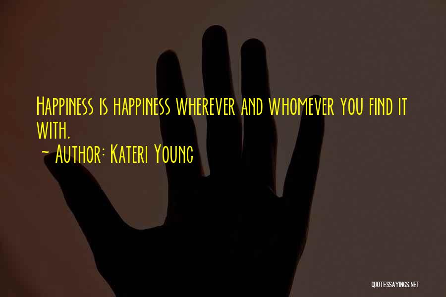 Kateri Young Quotes 1153509