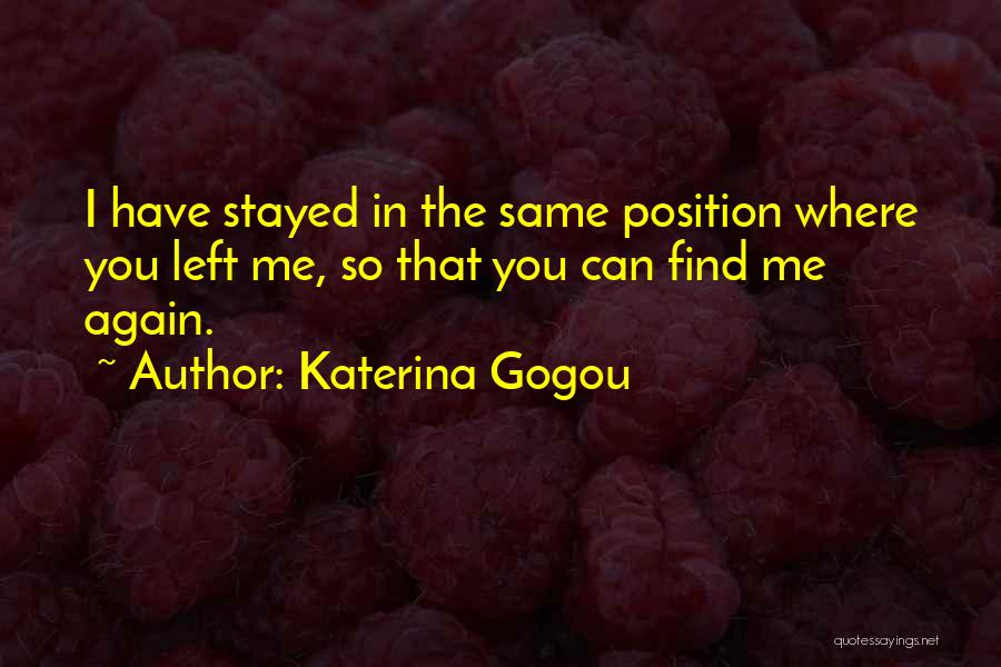 Katerina Gogou Quotes 1727678