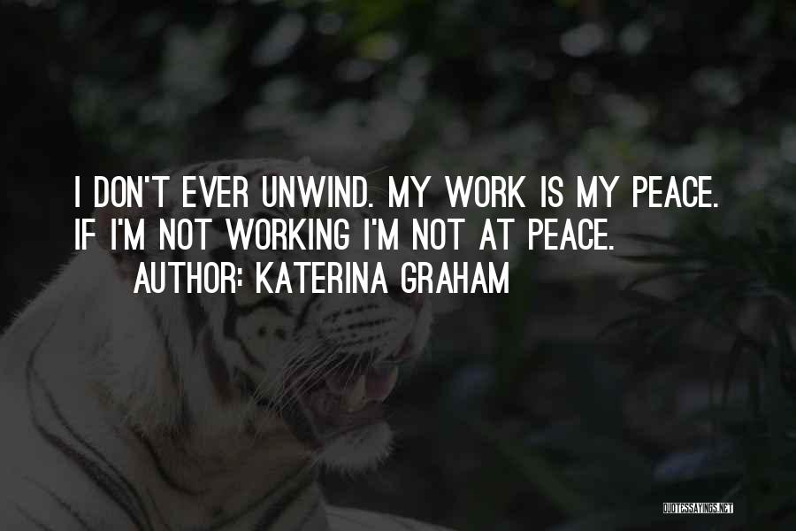 Katerina Graham Quotes 1637406