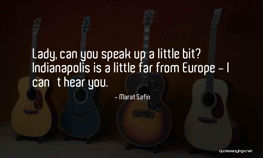 Katerine Diaz Quotes By Marat Safin Katerine Diaz Quotes By Marat Safin
