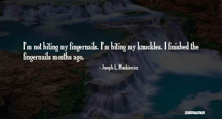 Katersacres Quotes By Joseph L. Mankiewicz Katersacres Quotes By Joseph L. Mankiewicz