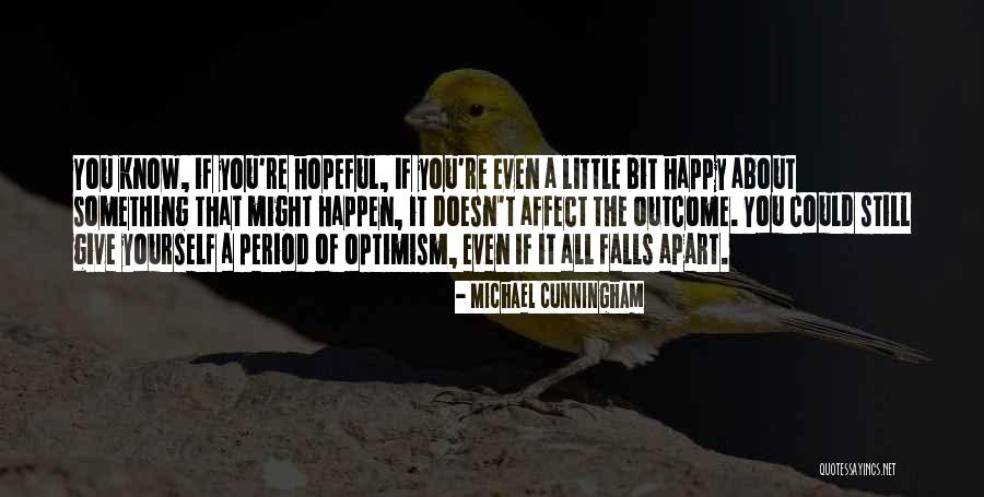 Kateta Quotes By Michael Cunningham Kateta Quotes By Michael Cunningham
