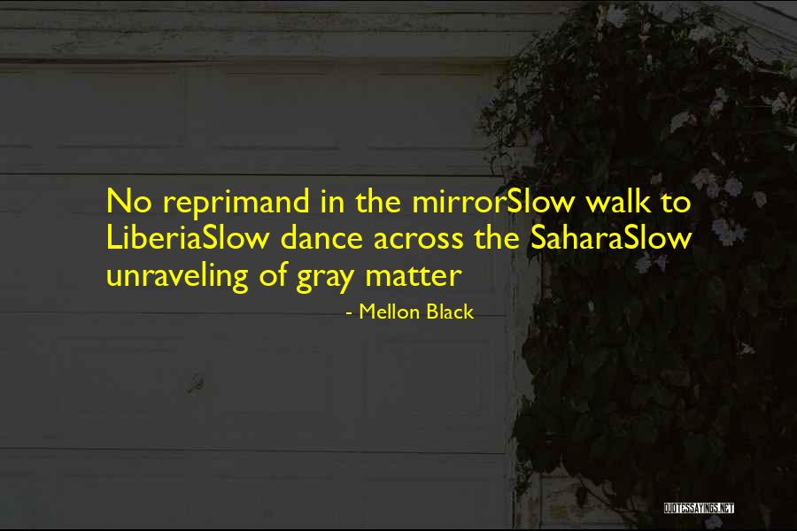 Katetr Quotes By Mellon Black Katetr Quotes By Mellon Black