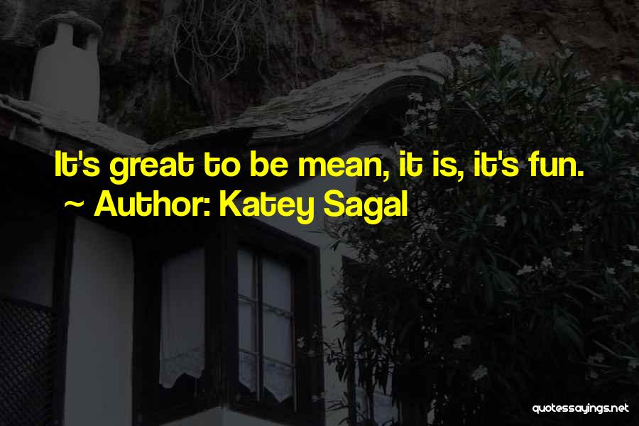 Katey Sagal Quotes 1043802