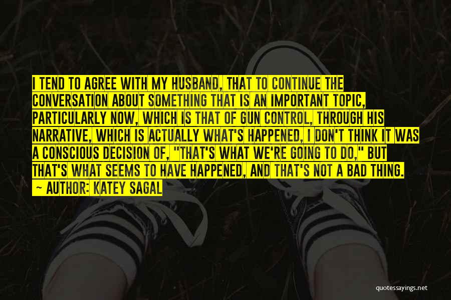 Katey Sagal Quotes 1303740