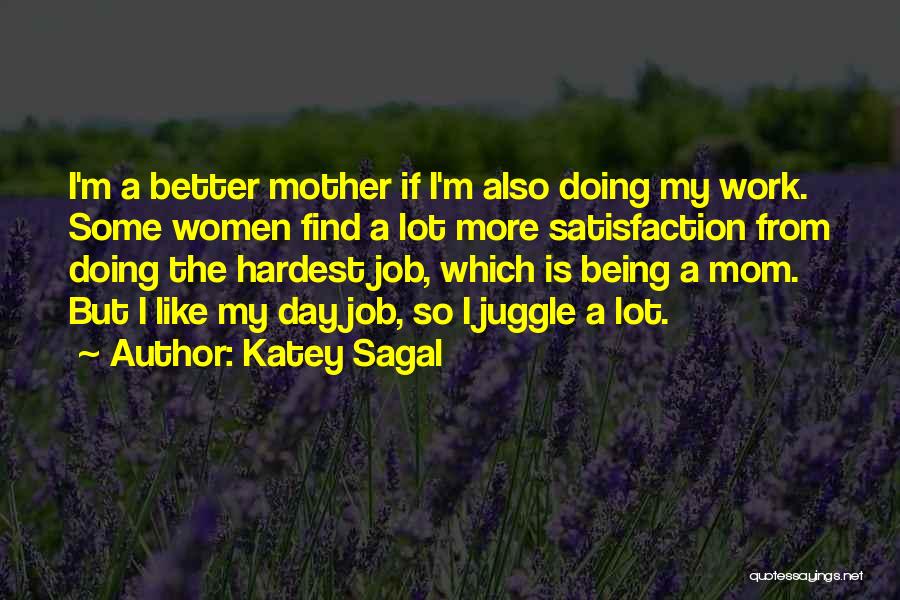 Katey Sagal Quotes 1816080