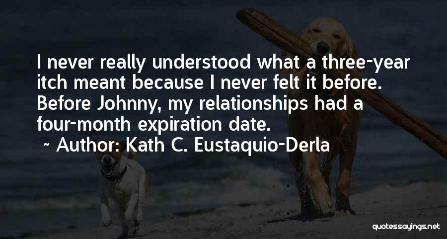 Kath C. Eustaquio-Derla Quotes 1822617
