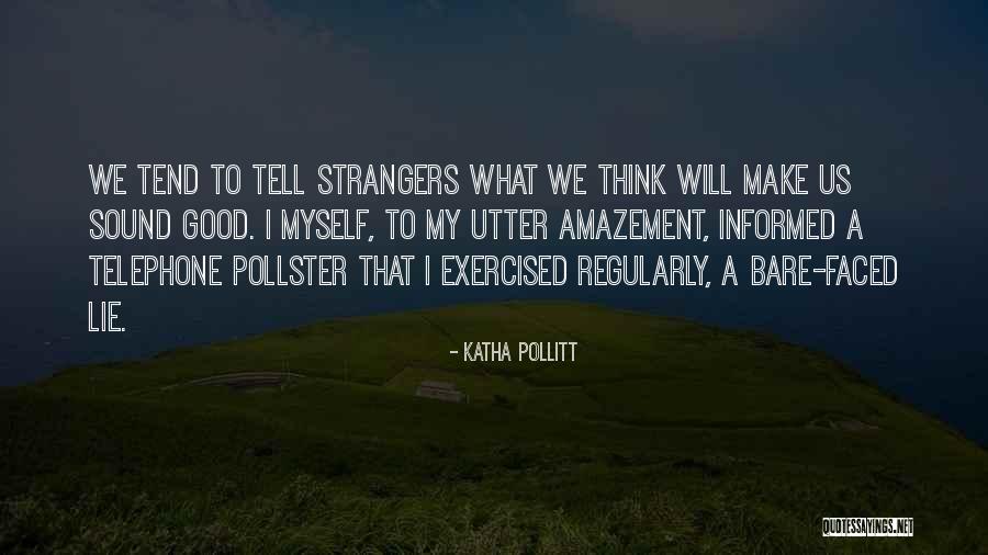Katha Pollitt Quotes 1054619 Katha Pollitt Quotes 1054619
