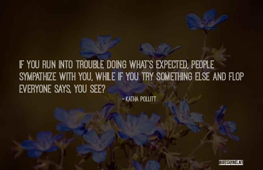Katha Pollitt Quotes 1739527 Katha Pollitt Quotes 1739527