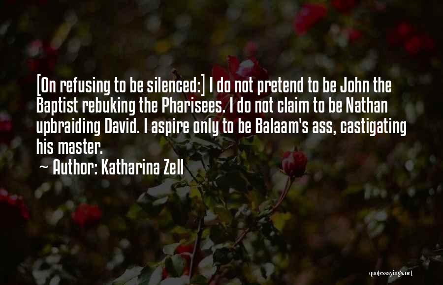 Katharina Zell Quotes 1522661