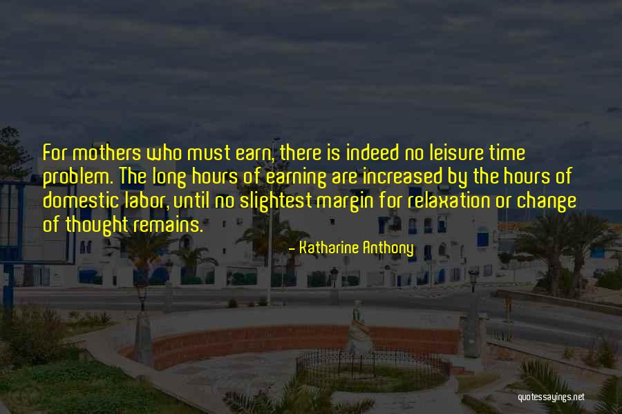 Katharine Anthony Quotes 1607589