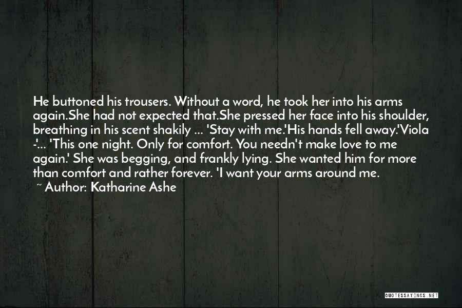 Katharine Ashe Quotes 1092553