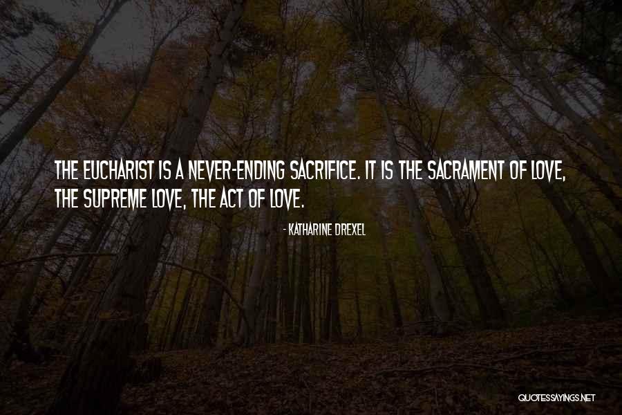 Katharine Drexel Quotes 252137 Katharine Drexel Quotes 252137
