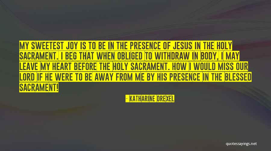 Katharine Drexel Quotes 865652 Katharine Drexel Quotes 865652