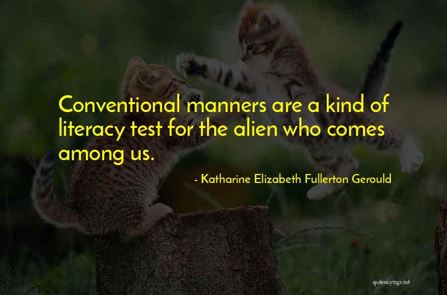 Katharine Elizabeth Fullerton Gerould Quotes 1108067