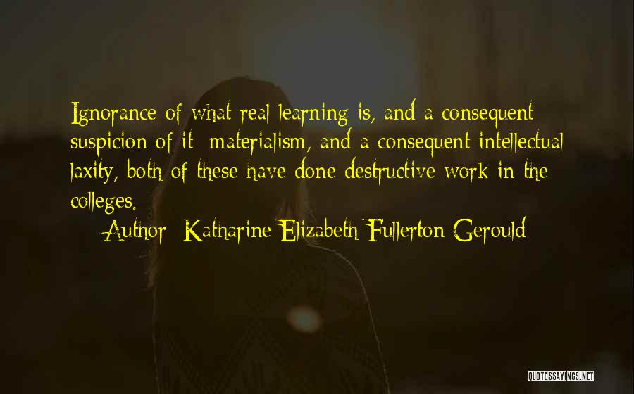 Katharine Elizabeth Fullerton Gerould Quotes 904671