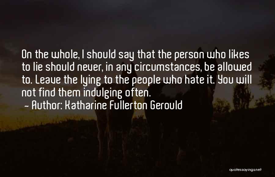 Katharine Fullerton Gerould Quotes 2105872