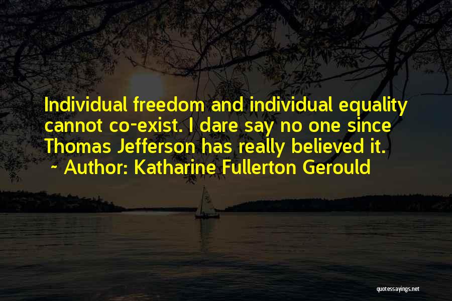 Katharine Fullerton Gerould Quotes 2150529