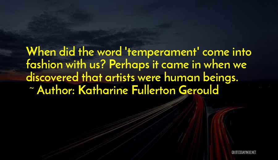 Katharine Fullerton Gerould Quotes 2217919