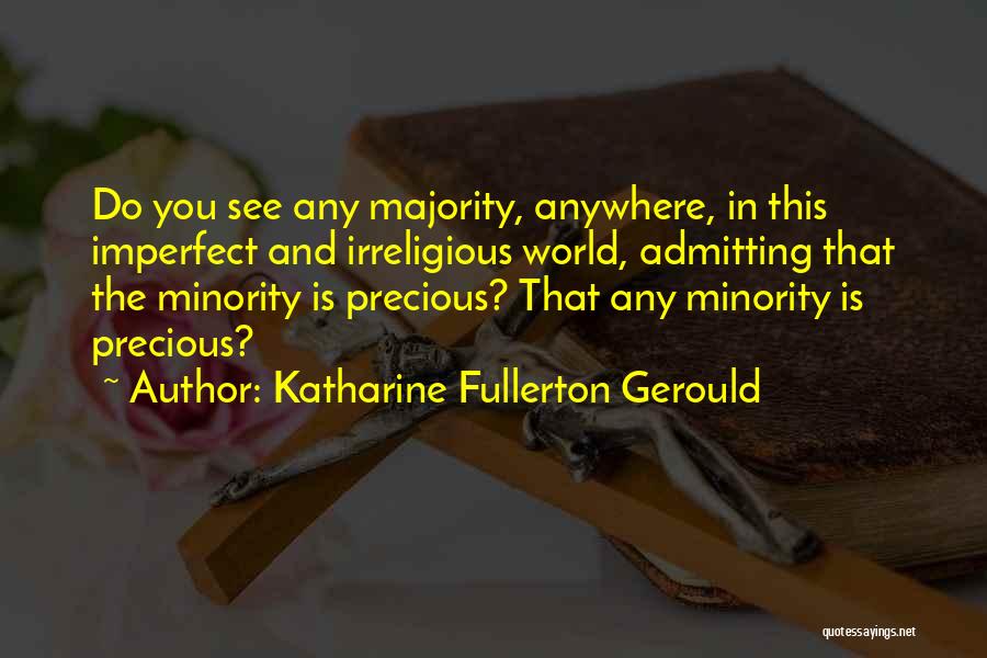 Katharine Fullerton Gerould Quotes 262225 Katharine Fullerton Gerould Quotes 262225