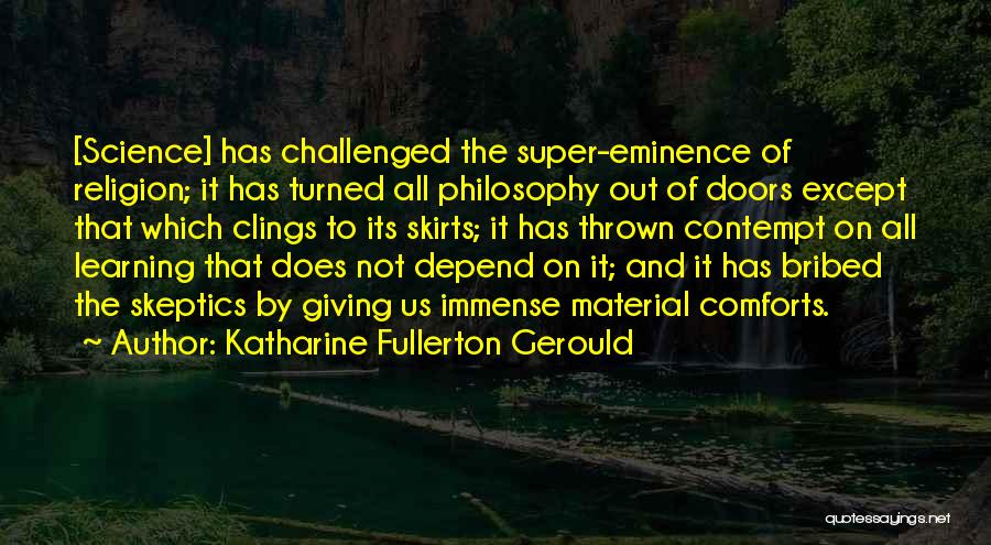 Katharine Fullerton Gerould Quotes 283595