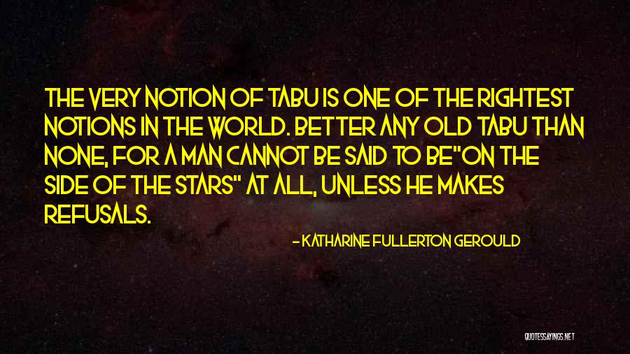 Katharine Fullerton Gerould Quotes 472483 Katharine Fullerton Gerould Quotes 472483