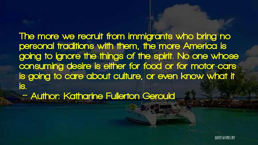 Katharine Fullerton Gerould Quotes 914927