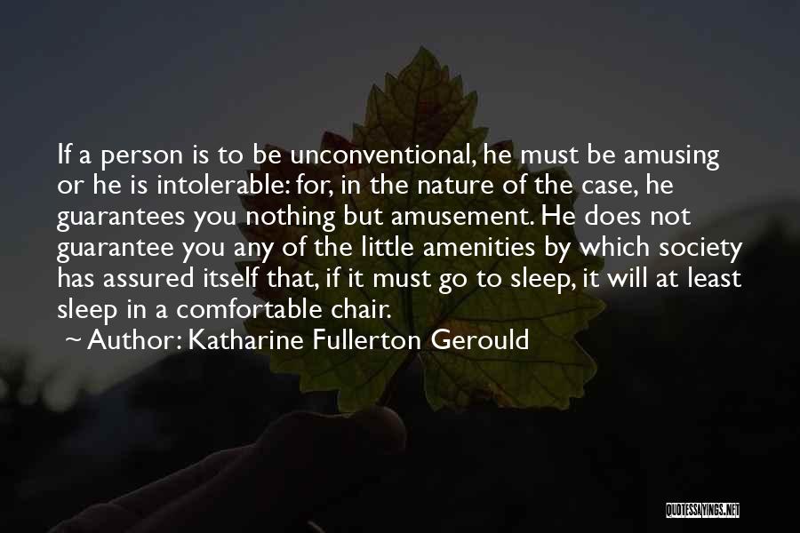Katharine Fullerton Gerould Quotes 973816