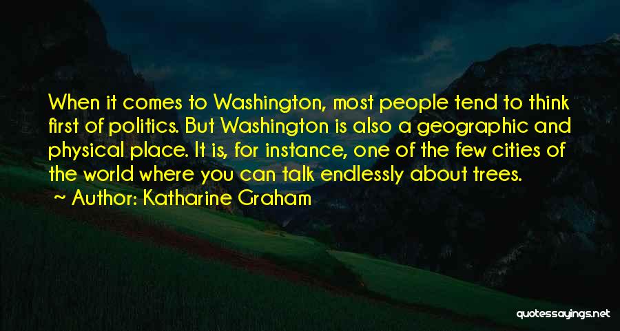 Katharine Graham Quotes 1022912