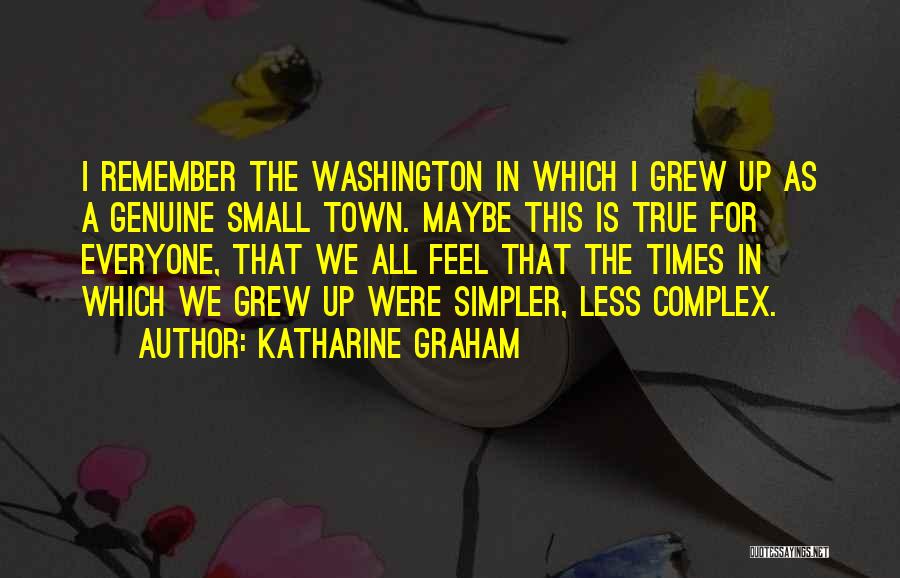 Katharine Graham Quotes 1365904